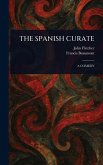The Spanish Curate The Spanish Curate