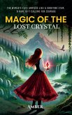 Magic Of The Lost crystal Magic Of The Lost crystal