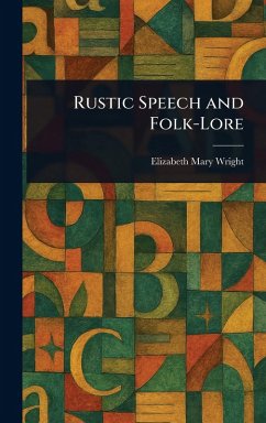 Cover Rustic Speech and Folk-Lore