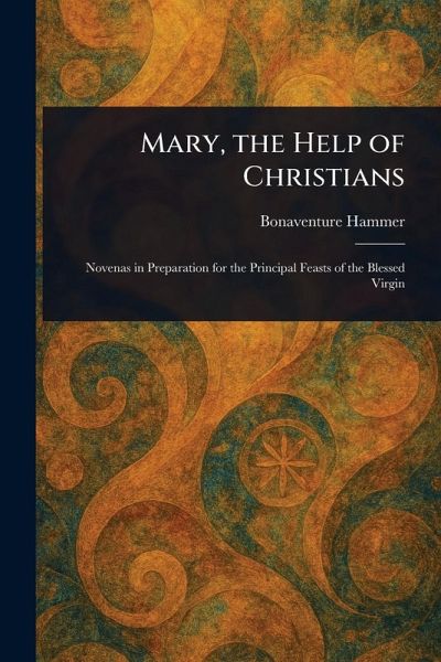 Mary, the Help of Christians Mary, the Help of Christians