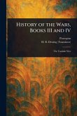History of the Wars, Books III and IV History of the Wars, Books III and IV