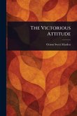 The Victorious Attitude The Victorious Attitude