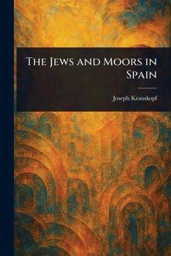 Cover The Jews and Moors in Spain