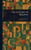 The Lost Art of Reading