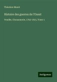 Histoire des guerres de l'Ouest Histoire des guerres de l'Ouest