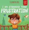 I Am Stronger Than Frustration - Bild 1