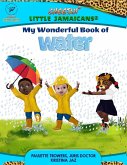 My Wonderful Book of Water My Wonderful Book of Water