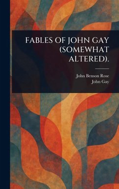 Cover Fables of John Gay (Somewhat Altered).