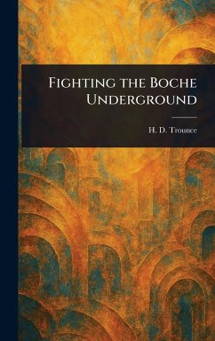Cover Fighting the Boche Underground