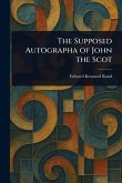 The Supposed Autographa of John the Scot