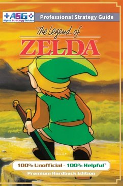 The Legend of Zelda (NES Classic) Strategy Guide Book (Full Color Premium Hardback) - Guides, Alpha Strategy