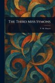 The Third Miss Symons The Third Miss Symons