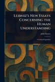 Leibniz's New Essays Concerning the Human Understanding Leibniz's New Essays Concerning the Human Understanding