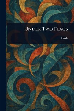 Under Two Flags - Ouida