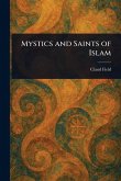 Mystics and Saints of Islam Mystics and Saints of Islam