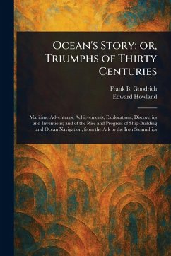 Cover Ocean's Story; or, Triumphs of Thirty Centuries