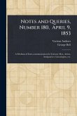 Notes and Queries, Number 180, April 9, 1853