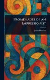 Promenades of an Impressionist Promenades of an Impressionist