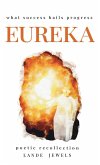 Eureka - what feats sparked leaps Eureka - what feats sparked leaps