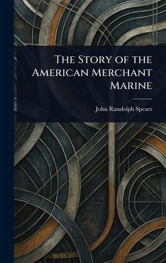 Cover The Story of the American Merchant Marine