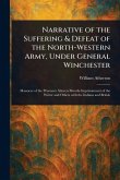 Narrative of the Suffering & Defeat of the North-Western Army, Under General Winchester Narrative of the Suffering & Defeat of the North-Western Army, Under General Winchester