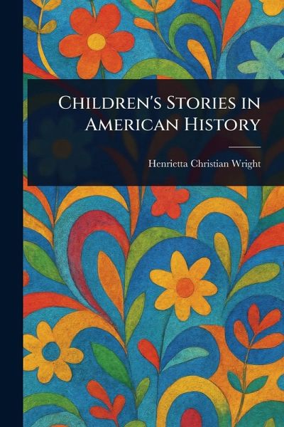 Children's Stories in American History