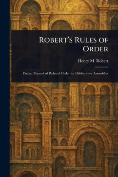 Robert's Rules of Order - Robert, Henry M (Henry Martyn)