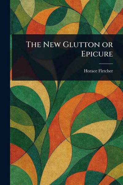 The New Glutton or Epicure The New Glutton or Epicure