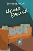 Home Brewed Home Brewed