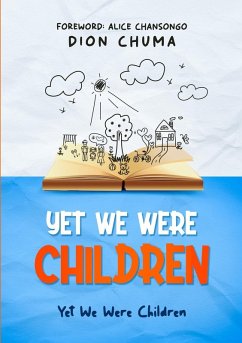 YET WE WERE CHILDREN Cover YET WE WERE CHILDREN