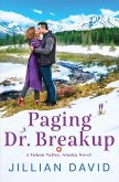 Paging Dr. Breakup Paging Dr. Breakup