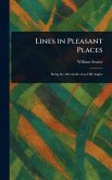 Lines in Pleasant Places