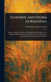 Sunshine and Storm in Rhodesia Sunshine and Storm in Rhodesia