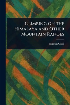 Cover Climbing on the Himalaya and Other Mountain Ranges