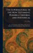 The Supernatural in the New Testament,... - Bild 1