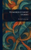 Humorous Ghost Stories Humorous Ghost Stories