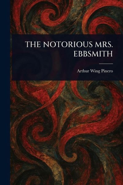 The Notorious Mrs. Ebbsmith The Notorious Mrs. Ebbsmith