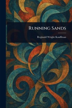 Running Sands - Kauffman, Reginald Wright