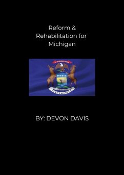 Reform and Rehabilitation for Michigan - Davis, Devon