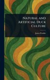 Natural and Artificial Duck Culture Natural and Artificial Duck Culture