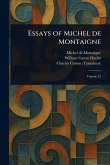 Essays of Michel De Montaigne Essays of Michel De Montaigne