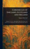 Chronicles of England, Scotland and Ireland
