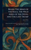 Boon, The Mind of the Race, The Wild Asses of the Devil, and The Last Trump