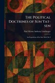 The Political Doctrines of Sun Yat-sen The Political Doctrines of Sun Yat-sen
