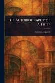 The Autobiography of a Thief The Autobiography of a Thief