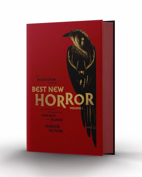 The Black Crow Book of Best New Horror Volume 1 The Black Crow Book of Best New Horror Volume 1