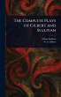 The Complete Plays of Gilbert and... - Bild 1