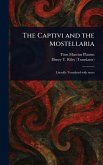 The Captivi and the Mostellaria The Captivi and the Mostellaria