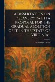 A Dissertation on *Slavery*