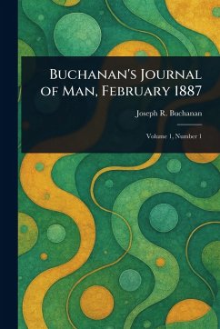 Cover Buchanan's Journal of Man, February 1887